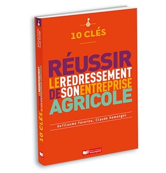 10 clés redressement entreprise agricole 2